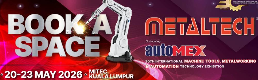 2026年第三十届马来国际机床、制造、金属加工、五金、自动化展览会
